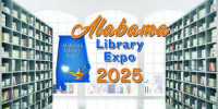 Alabama Library Expo 2026 Mobile / Prattville / Vestavia Hills / Decatur 2026